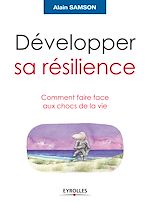Télécharger le livre :  Développer sa résilience