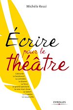 Télécharger le livre :  Ecrire pour le théâtre