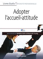 Télécharger le livre :  Adopter l'accueil-attitude