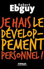Download this eBook Je hais le développement personnel