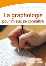 Télécharger le livre :  La graphologie pour mieux se connaître