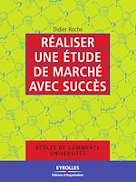 Télécharger le livre :  Réaliser une étude de marché avec succès