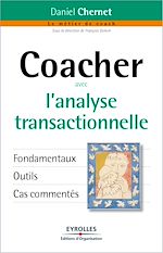 Télécharger le livre :  Coacher avec l'analyse transactionnelle