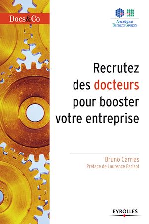Téléchargez le livre :  Recrutez des docteurs pour booster votre entreprise