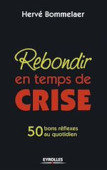 Télécharger le livre :  Rebondir en temps de crise