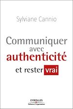 Télécharger le livre :  Communiquer avec authenticité et rester vrai