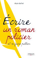 Télécharger le livre :  Ecrire un roman policier