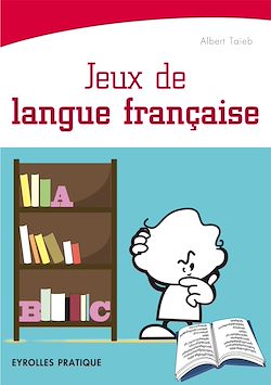 Télécharger le livre :  Jeux de langue française