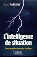 Télécharger le livre :  L'intelligence de situation
