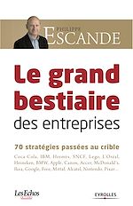 Télécharger le livre :  La grand bestiaire des entreprises - 70 stratégies passées au crible