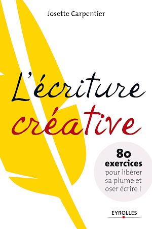 Téléchargez le livre :  L'écriture créative