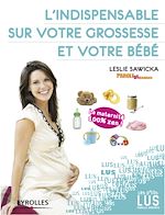 Télécharger le livre :  L'indispensable sur votre grossesse et votre bébé