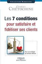 Télécharger le livre :  Les 7 conditions pour satisfaire et fidéliser ses clients