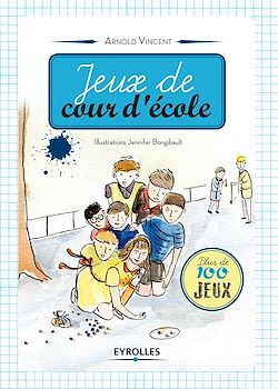 Télécharger le livre :  Jeux de cour d'école