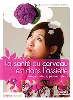 Télécharger le livre :  La santé du cerveau est dans votre assiette