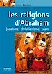Télécharger le livre :  Les religions d'Abraham