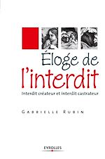 Télécharger le livre :  Eloge de l'interdit