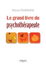 Télécharger le livre :  Le grand livre du psychothérapeute