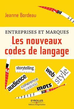 Télécharger le livre :  Entreprises et marques - Les nouveaux codes de langage