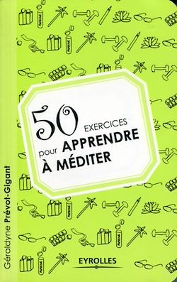 Télécharger le livre :  50 exercices pour apprendre à méditer