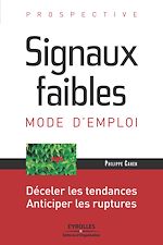 Télécharger le livre :  Signaux faibles, mode d'emploi - Prospective