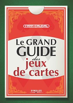 Télécharger le livre :  Le grand guide des jeux de cartes