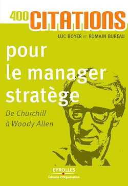 Télécharger le livre :  400 citations pour le manager stratège