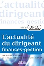 Télécharger le livre :  L'actualité du dirigeant finances-gestion