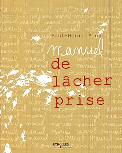 Télécharger le livre :  Manuel de lâcher prise