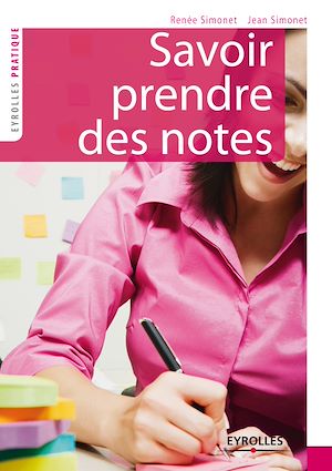 Téléchargez le livre :  Savoir prendre des notes