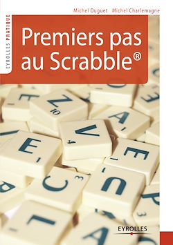 Télécharger le livre :  Premiers pas au Scrabble