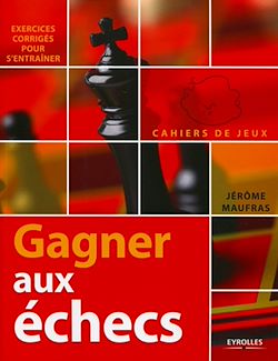 Télécharger le livre :  Gagner aux échecs