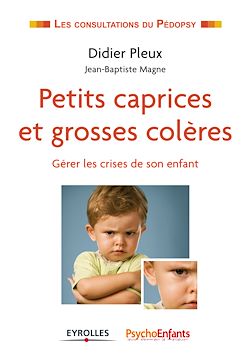 Télécharger le livre :  Petits caprices et grosses colères