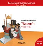 Télécharger le livre :  Hatouh veut tout