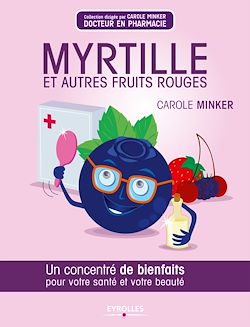 Télécharger le livre :  Myrtille et autres fruits rouges
