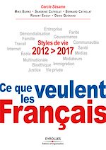 Télécharger le livre :  2012-2017, Ce que veulent les Français