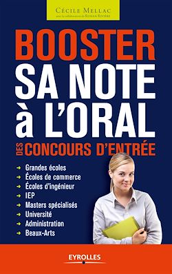 Télécharger le livre :  Booster sa note à l'oral des concours d'entrée
