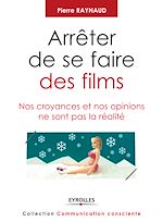 Télécharger le livre :  Arrêter de se faire des films