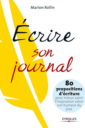 Téléchargez le livre :  Ecrire son journal