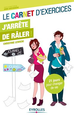 Télécharger le livre :  Le carnet d'exercices - J'arrête de râler !