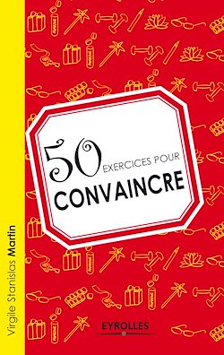 Télécharger le livre :  50 exercices pour convaincre