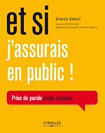 Télécharger le livre :  Et si j'assurais en public !