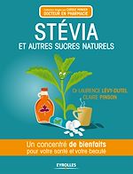 Télécharger le livre :  Stévia et autres sucres naturels