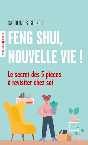 Téléchargez le livre :  Feng Shui, nouvelle vie !