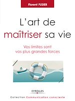 Télécharger le livre :  L'art de maîtriser sa vie
