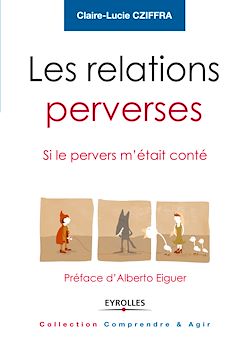 Télécharger le livre :  Les relations perverses