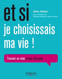 Télécharger le livre :  Et si je choisissais ma vie !