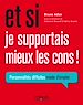 Télécharger le livre :  Et si je supportais mieux les cons !