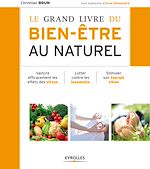 Télécharger le livre :  Le grand livre du bien-être au naturel