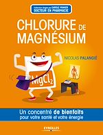 Télécharger le livre :  Le chlorure de magnésium